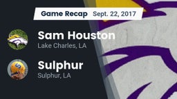Recap: Sam Houston  vs. Sulphur  2017
