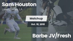 Matchup: Sam Houston High vs. Barbe JV/Fresh 2018