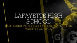 Sam Houston football highlights Lafayette High School