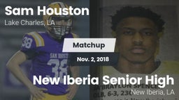 Matchup: Sam Houston High vs. New Iberia Senior High 2018