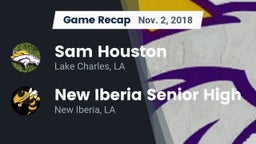 Recap: Sam Houston  vs. New Iberia Senior High 2018