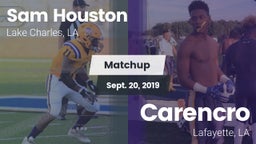 Matchup: Sam Houston High vs. Carencro  2019