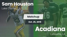Matchup: Sam Houston High vs. Acadiana  2019