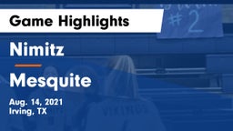 Nimitz  vs Mesquite  Game Highlights - Aug. 14, 2021