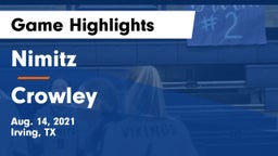 Nimitz  vs Crowley  Game Highlights - Aug. 14, 2021