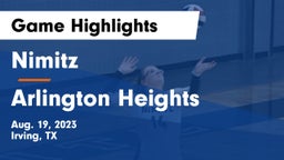 Nimitz  vs Arlington Heights  Game Highlights - Aug. 19, 2023