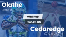 Matchup: Olathe  vs. Cedaredge  2018