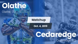 Matchup: Olathe  vs. Cedaredge  2019