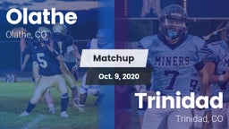 Matchup: Olathe  vs. Trinidad  2020