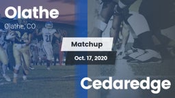 Matchup: Olathe  vs. Cedaredge  2020