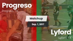 Matchup: Progreso  vs. Lyford  2017
