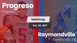 Matchup: Progreso  vs. Raymondville  2017