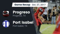 Recap: Progreso  vs. Port Isabel  2017