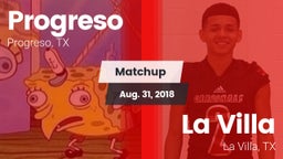 Matchup: Progreso  vs. La Villa  2018