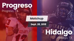 Matchup: Progreso  vs. Hidalgo  2018