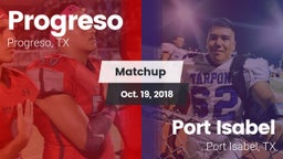Matchup: Progreso  vs. Port Isabel  2018