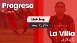 Matchup: Progreso  vs. La Villa  2019