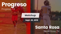 Matchup: Progreso  vs. Santa Rosa  2019