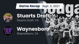Recap: Stuarts Draft  vs. Waynesboro  2021