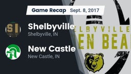 Recap: Shelbyville  vs. New Castle  2017