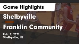 Shelbyville  vs Franklin Community Game Highlights - Feb. 2, 2021
