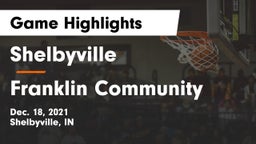 Shelbyville  vs Franklin Community  Game Highlights - Dec. 18, 2021