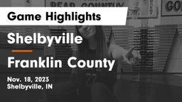Shelbyville  vs Franklin County  Game Highlights - Nov. 18, 2023