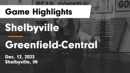 Shelbyville  vs Greenfield-Central  Game Highlights - Dec. 12, 2023