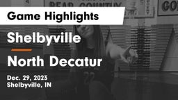 Shelbyville  vs North Decatur  Game Highlights - Dec. 29, 2023