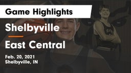 Shelbyville  vs East Central  Game Highlights - Feb. 20, 2021