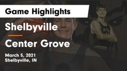 Shelbyville  vs Center Grove  Game Highlights - March 5, 2021