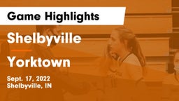 Shelbyville  vs Yorktown Game Highlights - Sept. 17, 2022