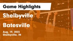 Shelbyville  vs Batesville  Game Highlights - Aug. 19, 2023