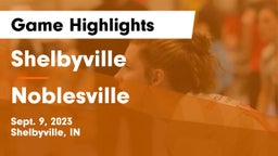 Shelbyville  vs Noblesville  Game Highlights - Sept. 9, 2023