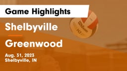 Shelbyville  vs Greenwood  Game Highlights - Aug. 31, 2023