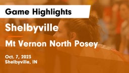 Shelbyville  vs Mt Vernon North Posey Game Highlights - Oct. 7, 2023