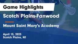 Scotch Plains-Fanwood  vs Mount Saint Mary's Academy Game Highlights - April 15, 2023