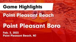 Point Pleasant Beach  vs Point Pleasant Boro  Game Highlights - Feb. 3, 2023