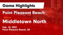 Point Pleasant Beach  vs Middletown North  Game Highlights - Feb. 10, 2023