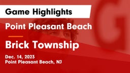 Point Pleasant Beach  vs Brick Township  Game Highlights - Dec. 14, 2023