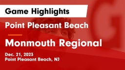 Point Pleasant Beach  vs Monmouth Regional  Game Highlights - Dec. 21, 2023