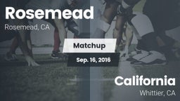Matchup: Rosemead  vs. California  2016