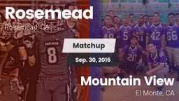 Matchup: Rosemead  vs. Mountain View  2016