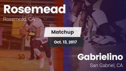 Matchup: Rosemead  vs. Gabrielino  2017