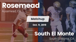 Matchup: Rosemead  vs. South El Monte  2019