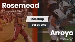 Matchup: Rosemead  vs. Arroyo  2019