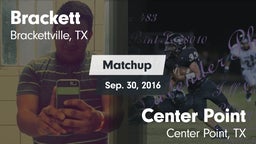 Matchup: Brackett  vs. Center Point  2016
