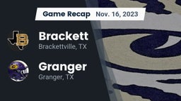 Recap: Brackett  vs. Granger  2023