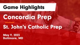 Concordia Prep  vs St. John's Catholic Prep  Game Highlights - May 9, 2023