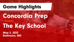 Concordia Prep  vs The Key School Game Highlights - May 2, 2023